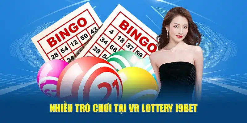 Nhiều trò chơi tại VR Lottery I9BET